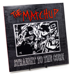 The Matchup “Straight to the Core” Vinyle+ 2 CDs