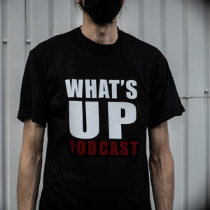 T-shirt “What’s up Podcast” de Jerr Allain noir