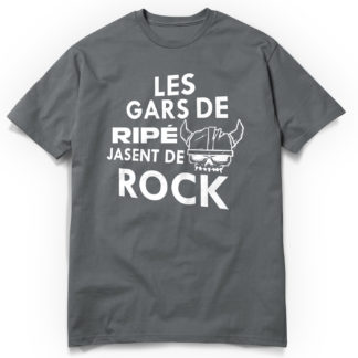Précommande - T-shirt "Les gars de Ripé jasent de Rock"