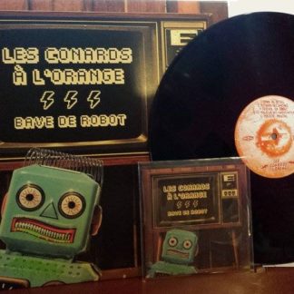 Album "Bave de Robot" (Vinyle) - Les Conards à l'Orange